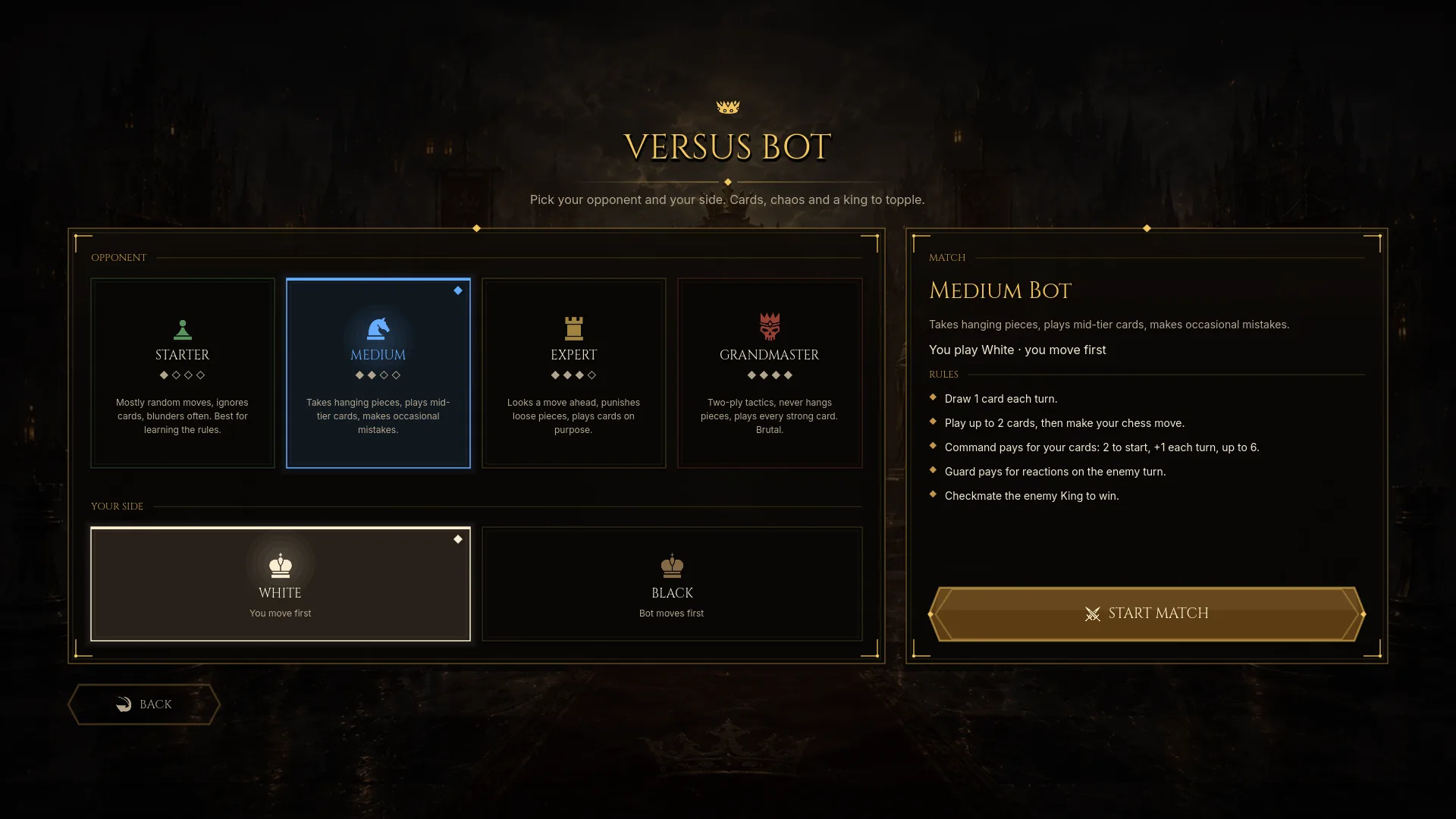 Versus bot: Versus Bot: four opponents from Starter to Grandmaster. Pick yours and pick a side.